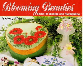 Blooming Beauties Basics of Shading and Highlighting Gerry Klein Decorative Painting Craft Book