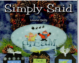 Simply Said Laurie Speltz Holiday Seasonal Decorative Painting Patterns Craft Book