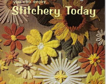 You Can Enjoy Stitchery Today Embroidery How To Craft Instruction Book Guide Vintage