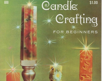 Kerzen basteln für Anfänger Vintage Bastelanleitung Anleitungsbuch zur Herstellung von Kerzen