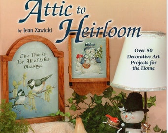 Attic To Heirloom Acrylic Decorative Tole Painting Craft Book Jean Zawicki