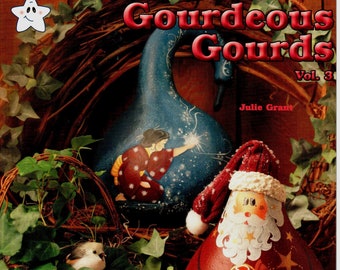 Gourdeous Gourds Vol 3 Julie Grant Acrylic Decorative Painting Patterns Craft Book