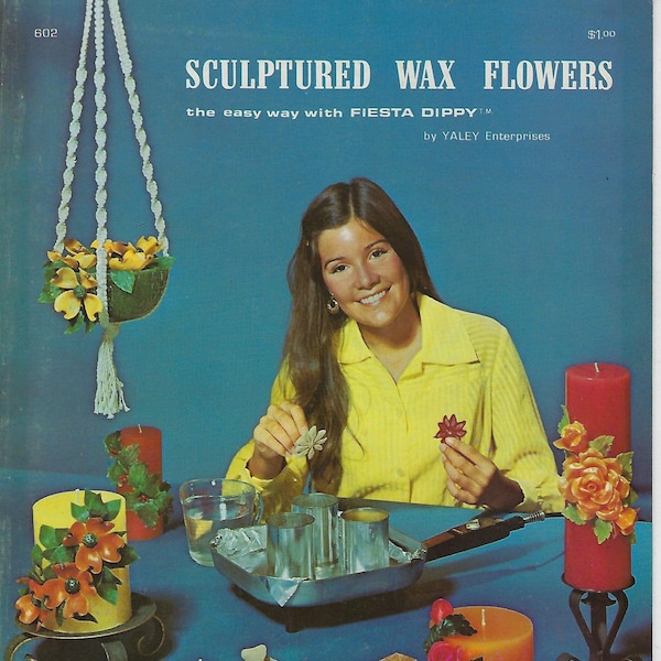 PDF ONLY - Sculptured Wax Flowers The Easy Way with Fiesta Dippy Vintage Candle Making Craft How To Downloadable Instruction Book