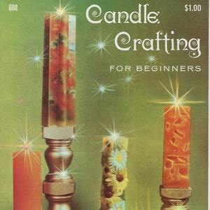 Candle Crafting for Beginners Vintage Craft Instruction Guide Book on How to Make Candles