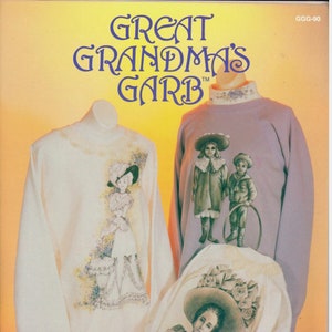 May include: Three white sweatshirts with different painted designs. The first sweatshirt features a woman in a long dress and hat. The second sweatshirt features two children, a girl and a boy, in vintage clothing. The third sweatshirt features a woman in a large hat and dress. The text "GREAT GRANDMA'S GARB" is printed in purple at the top of the image.