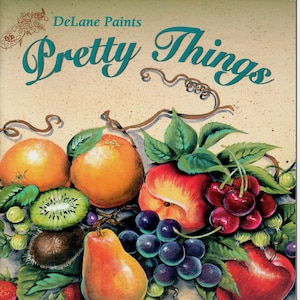 DeLane Paints Pretty Things Lange Decorative Painting Patterns Craft Book