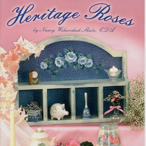 Heritage Roses Nancy Wekarchuk-Shute Acrylic Decorative Painting Floral Patterns Craft Book