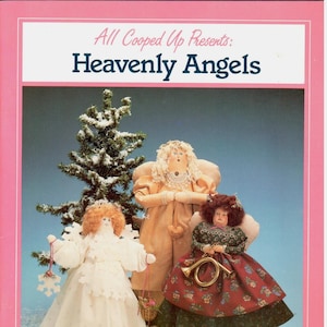 All Cooped Up Heavenly Angels Doll Outfit Sewing Patterns Vintage Craft Book