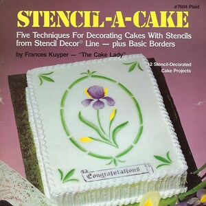 Stencil-A-Cake Decorating Vintage Craft Instruction Book Step by Step Photos