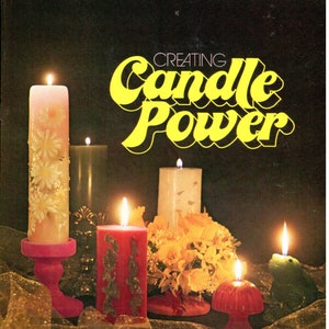 Creating Candle Power VTG Craft Instruction Guide Book on How to Make Candles