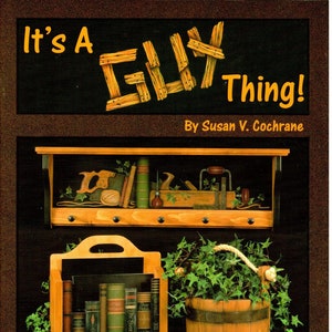 It&#39;s A Guy Thing! Susan V. Cochrane Acrylic Decorative Painting Patterns Craft Book