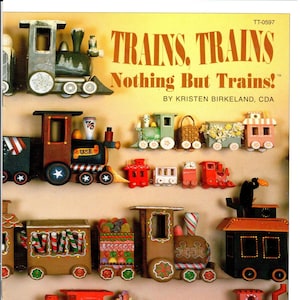 Trains, Trains Nothing But Trains! Kristen Birkeland Acrylic Decorative Painting Patterns Craft Book