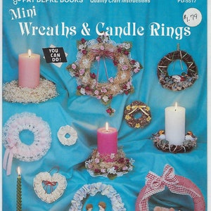 Mini Wreaths & Candle Rings Vintage Craft Instruction Book