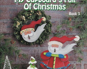 My Cupboard's Full of Christmas Book 3 Decorative Painting Patterns Craft Book Linda Patterson