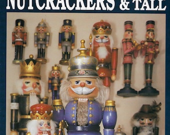 Libro de manualidades con patrones de pintura decorativa acrílica de Juanita Denton: Cascanueces pequeños y altos