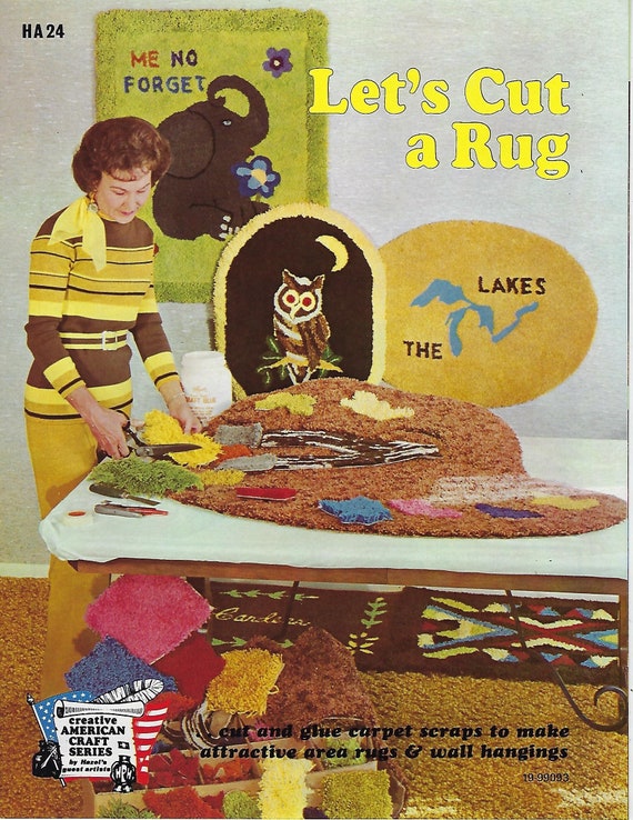 Let's Cut a Rug Vintage Rug Making with Carpet Scraps Craft How To Instruction Book