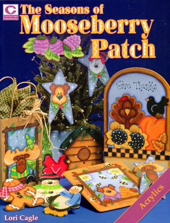 The Seasons of Mooseberry Patch Lori Cagle Decorative Painting