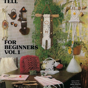 PDF ONLY - Macrame Show and Tell for Beginners Vol. 1 Downloadable Book