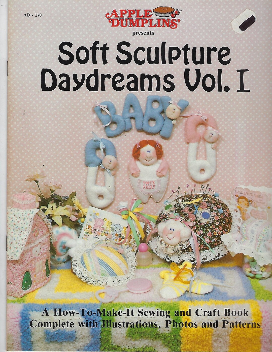 Apple Dumplins' Presents Soft Sculpture Daydreams Vol. I Sewing