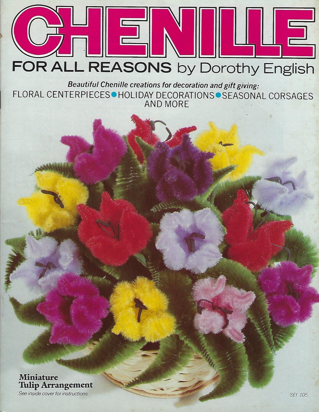 Chenille for All Reasons Floral Centerpieces Flower Arrangements