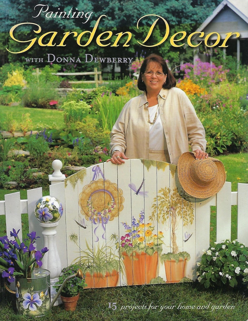 Painting Garden Decor with Donna Dewberry Decorative Painting Patterns Craft Book image 1