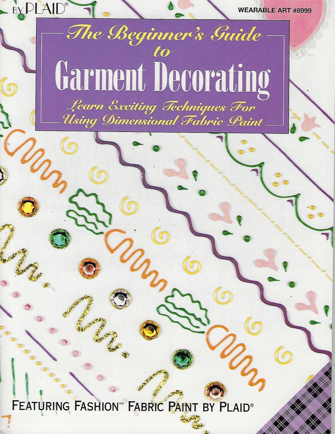 Garment Pattern Book Pdf The Beginner's Guide to Garment Decorating VTG 90's Clothing Fabric ...
