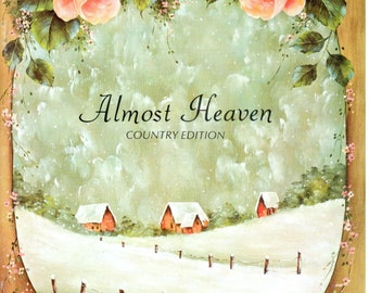 Almost Heaven Country Edition Book 1 Decorative Painting Patterns Craft Book Elaine Thompson