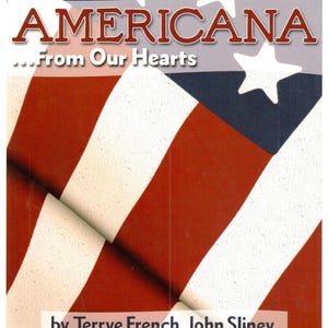 May include: A book cover featuring the American flag design. The title "AMERICANA" is in a bold, serif font, with the text "...From Our Hearts" below. The authors' names are listed at the bottom. The overall design evokes a sense of patriotism.