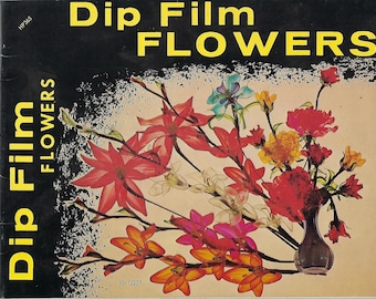 PDF ONLY - Dip Film Flowers Vintage Book How To Craft with Plastic Film to Make Flowers, Ornaments & Earrings Jewelry