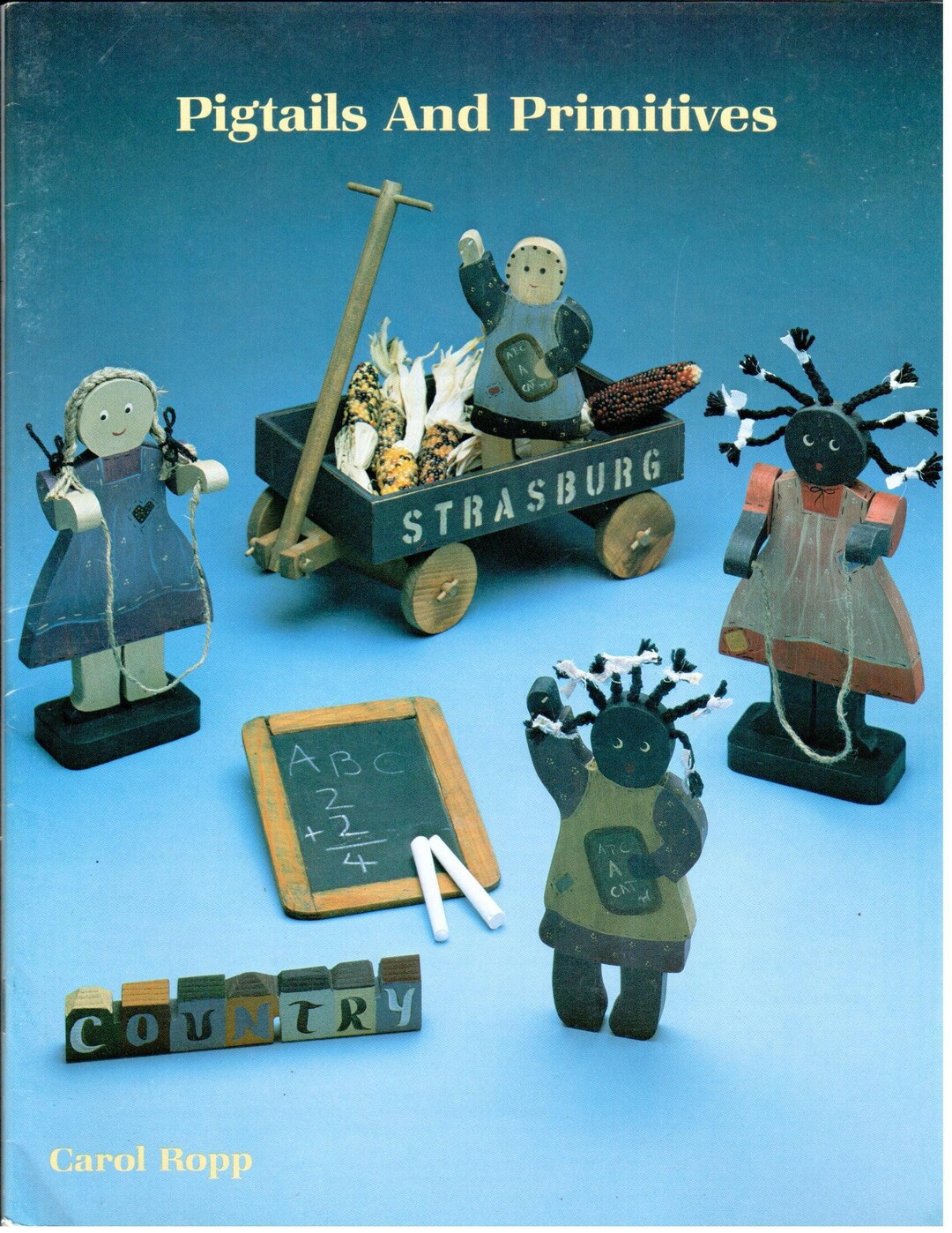 Pigtails and Primitives Volume I Carol Ropp Acrylic Decorative Painting ...