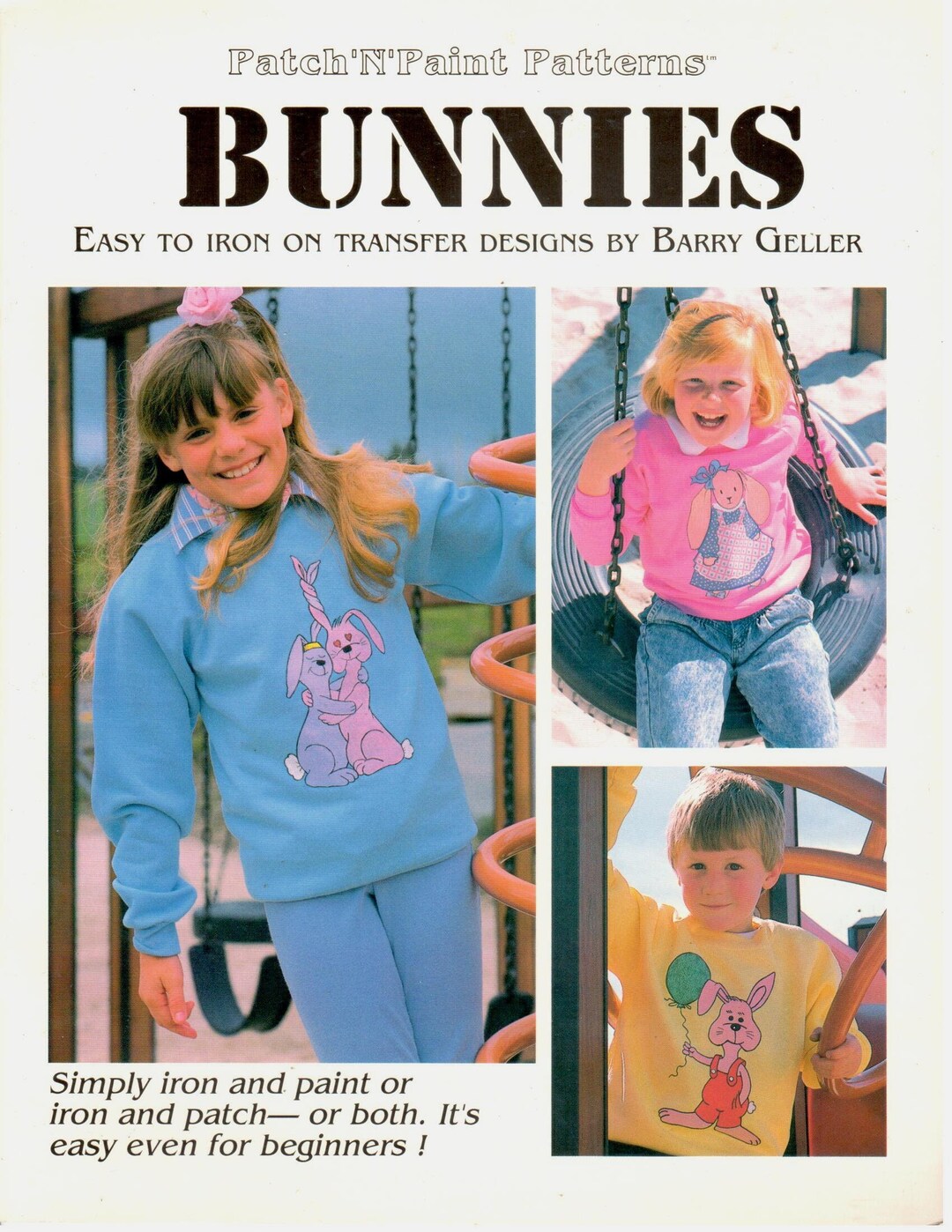 Bunnies: Easy to Iron on Transfer Designs by Barry Geller