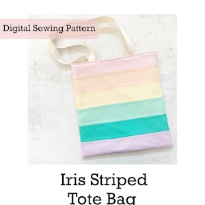 Digital Sewing Pattern PDF, Tote Bag, Striped Tote Bag, Iris Tote Bag
