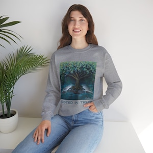 Rooted in Christ Sweatshirt,  Christian Gift, Christian Shirts, Rooted in Faith Shirt, Jesus Sweatshirt, Original Prophetic Artwork Unisex