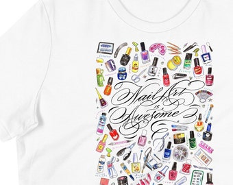 Nail Art is Awesome- Women's Relaxed T-Shirt