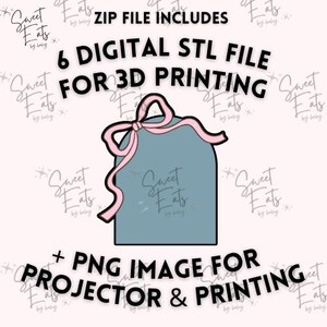 May include: A digital file for 3D printing, featuring a blue gift tag design with a pink bow. The image includes the text "6 DIGITAL STL FILE FOR 3D PRINTING" and "+ PNG IMAGE FOR PROJECTOR & PRINTING".