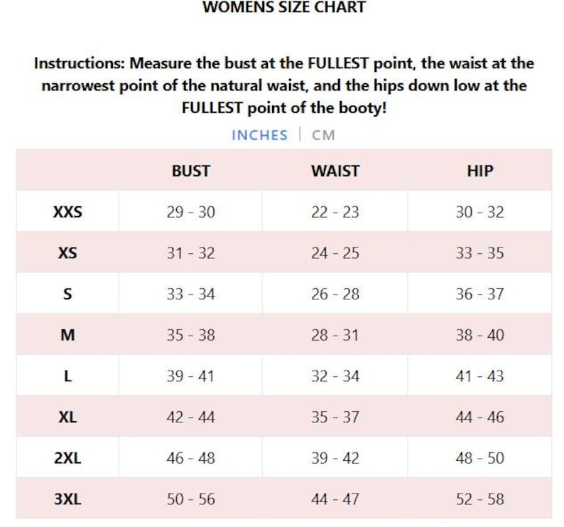 May include: A women's size chart in inches and centimeters. The chart shows the bust, waist, and hip measurements for sizes XXS to 3XL.