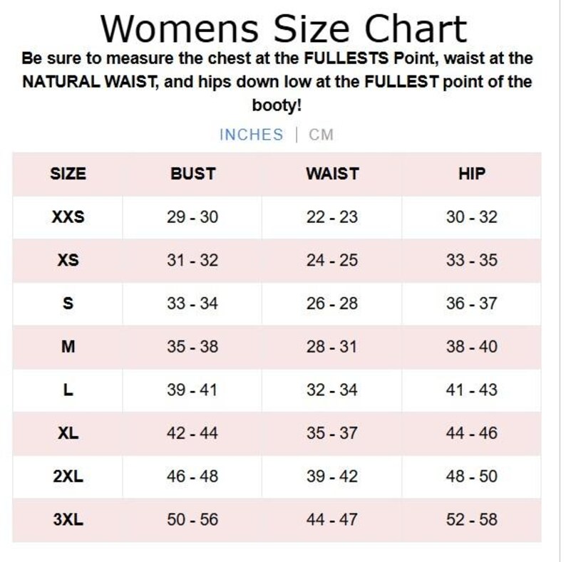 May include: A size chart titled Womens Size Chart with instructions to measure the chest, waist, and hips. The table lists sizes from XXS to 3XL with corresponding bust, waist, and hip measurements in inches and centimeters for garment sizing.