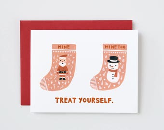 Treat Yourself. Christmas Card for Singles. Christmas Stockings.