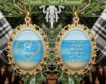 SALE! ! Double-Sided Christmas Ornament - Soul Sisters - Best Friend Gift