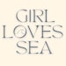 Girl Loves Sea
