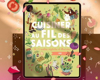 Livre de recettes végétales et illustrées - l'été !