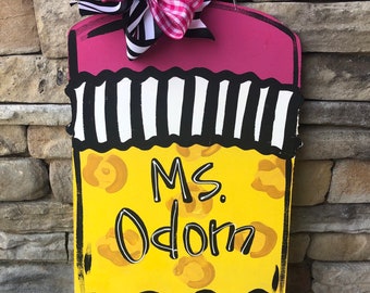 Personalized Pencil Door Hanger: Teacher Classroom Sign
