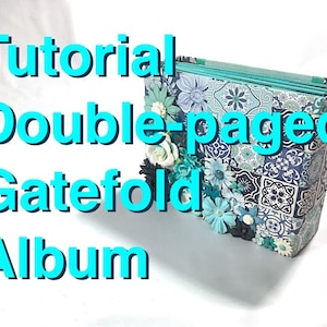 Tutorial #29: Double-paged Gatefold Vacation Mini Album