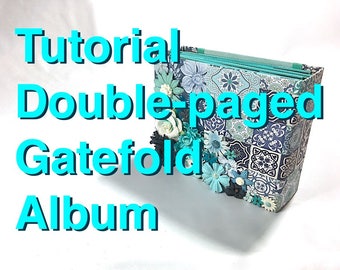 Tutorial #29: Double-paged Gatefold Vacation Mini Album