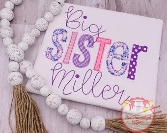 Girls Big Sister Shirt Appliqued Sibling Monogrammed Personalized Shirt