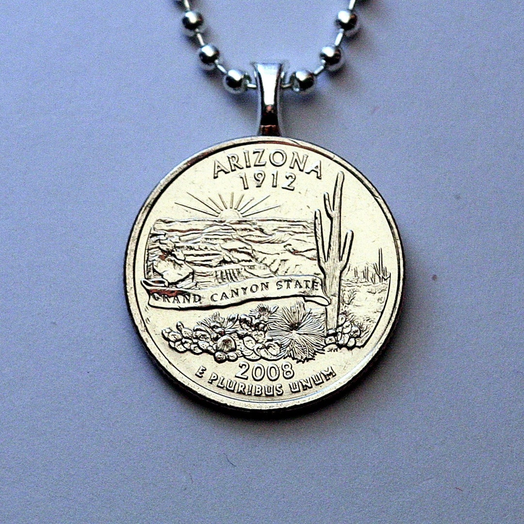 2008 Arizona Quarter Dollar Coin Pendant Necklace, Grand Canyon State ...