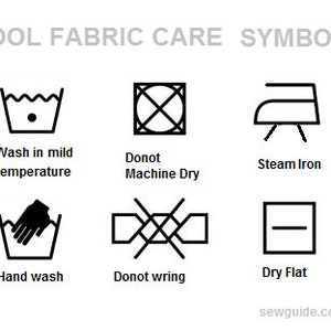 May include: Black and white symbols for washing, drying, and ironing wool fabric. The symbols include a tub of water with a dot, a circle with a cross through it, an iron with steam, a hand in a tub of water, a square with a cross through it, and a square with a line through it. The text below the symbols reads "Wash in mild temperature", "Donot Machine Dry", "Steam Iron", "Hand wash", "Donot wring", and "Dry Flat".