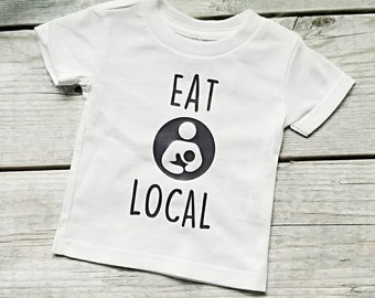 Eat Local Baby Shirt / Stillshirt / Baby Shirt / Eat Local / Crunchy Shirt / Normalize Stillzeit / Eat Local / Muttermilch