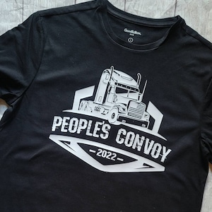 The Peoples Convoy tshirt, the Peoples convoy tee, Freedom convoy tee, Freedom Convoy shirt, we love truckers, thank you truckers