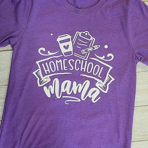 Homeschooling Mama T-Shirt, HomeschoolIng Mama Shirt, Homeschooling Shirt, Homeschooling Shirt, Homeschooling